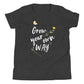 Youth Grow Your Own Way T-Shirt